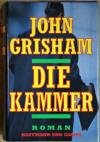 Die Kammer: Roman Die Kammer: Roman