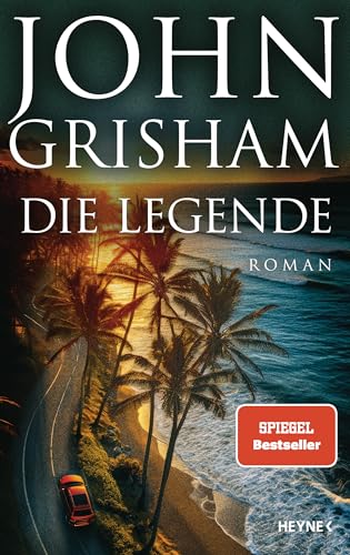 Die Legende: Roman (Die Camino-Reihe, Band 3) von Heyne Verlag