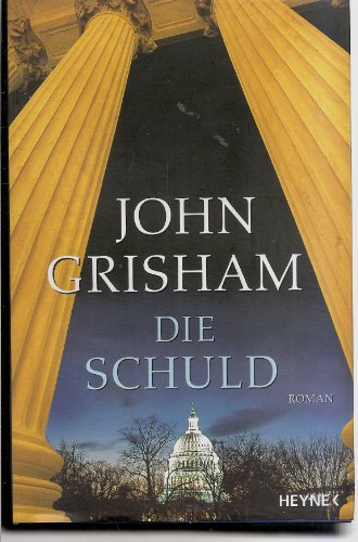 Die Schuld: Roman Die Schuld: Roman