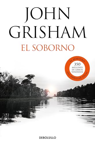 El Soborno - incluye el relato el ultimo testigo (Best Seller)