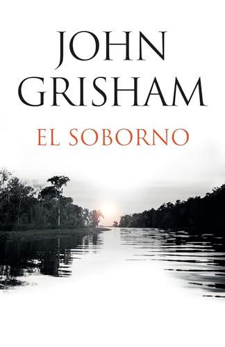 El Soborno: Spanish-Language Edition of the Whistler El Soborno: Spanish-Language Edition of the Whistler