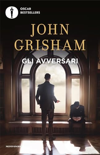Gli avversari (Oscar bestsellers) von Mondadori