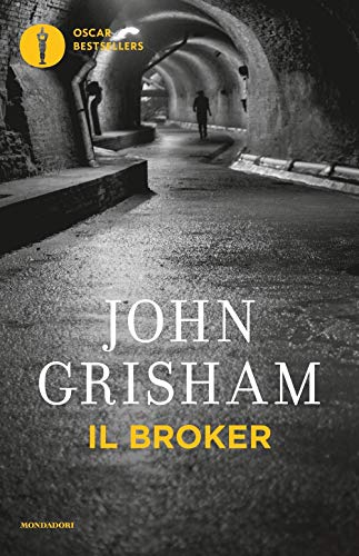 Il broker (Oscar bestsellers) von Mondadori