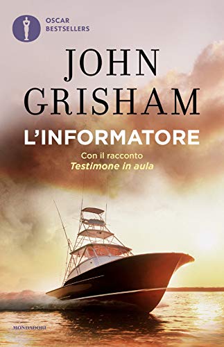 L'informatore (Oscar bestsellers)
