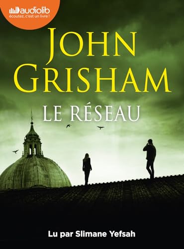 Le Réseau: Livre audio 1 CD MP3 Le Réseau: Livre audio 1 CD MP3 von AUDIOLIB