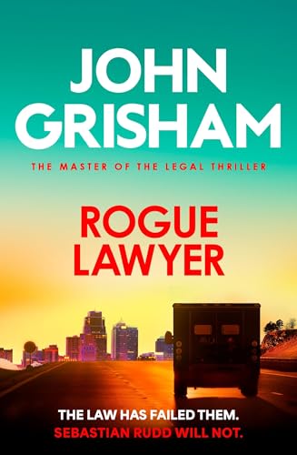Rogue Lawyer: The suspenseful crime thriller from the number 1 Sunday Times bestselling author Rogue Lawyer: The suspenseful crime thriller from the number 1 Sunday Times bestselling author von Hodder Paperbacks