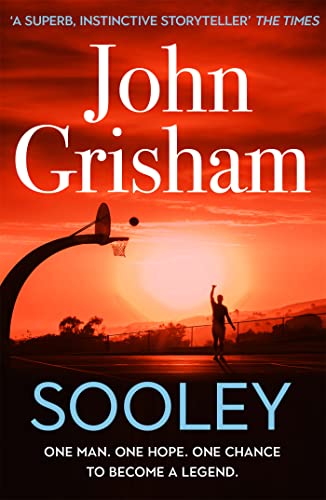Sooley: The Gripping Bestseller from John Grisham von HODDER & STO