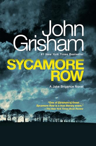 Sycamore Row: A Jake Brigance Novel