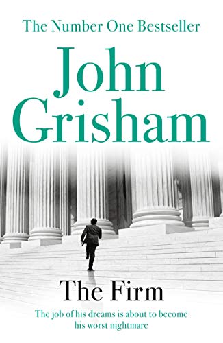 The Firm: The gripping bestseller that came before The Exchange (Mitch McDeere, 1) The Firm: The gripping bestseller that came before The Exchange (Mitch McDeere, 1)