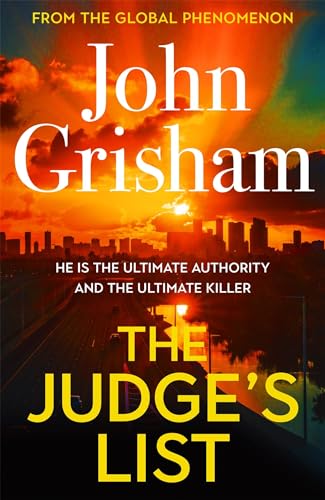 The Judge's List: John Grisham’s breathtaking, must-read bestseller