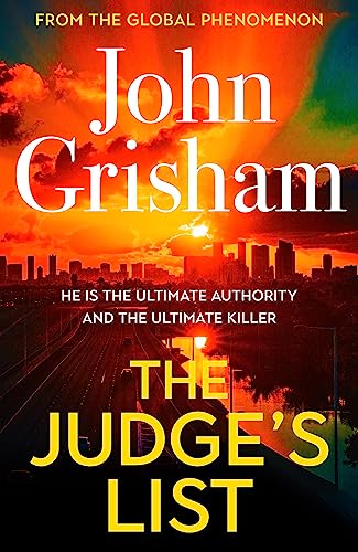 The Judge's List: John Grisham’s breathtaking, must-read bestseller