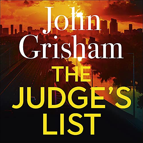 The Judge's List: John Grisham’s breathtaking, must-read bestseller The Judge's List: John Grisham’s breathtaking, must-read bestseller