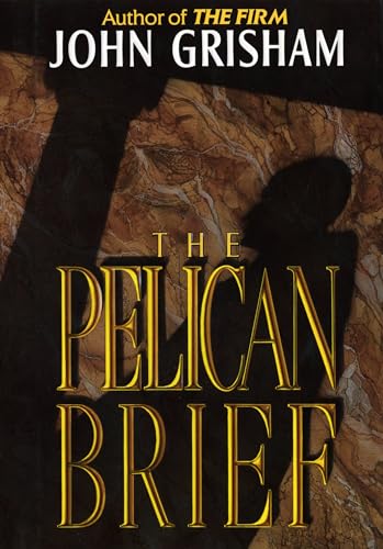 The Pelican Brief The Pelican Brief