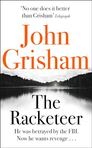 The Racketeer: The edge of your seat thriller everyone needs to read
