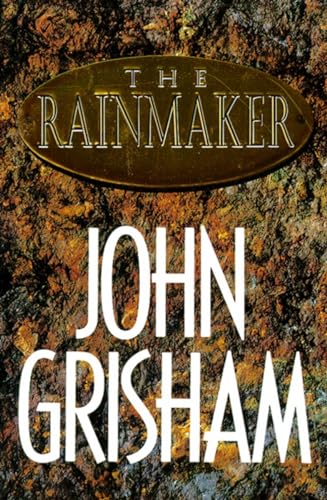 The Rainmaker: A Novel The Rainmaker: A Novel