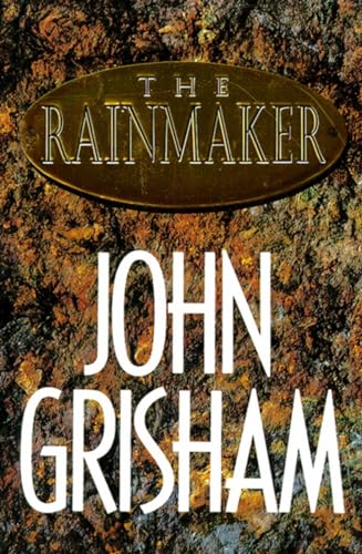 The Rainmaker: A Novel