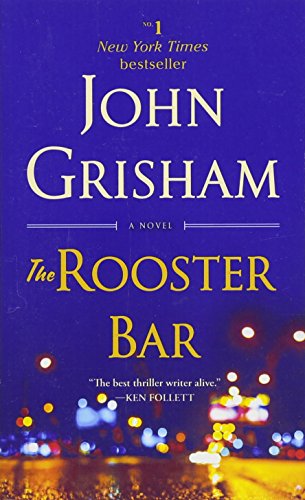 The Rooster Bar: A Novel The Rooster Bar: A Novel