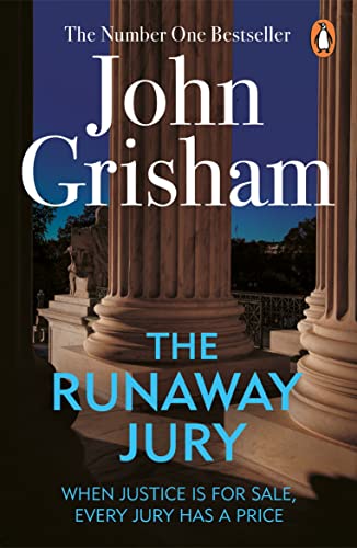 The Runaway Jury: A gripping legal thriller from the Sunday Times bestselling author The Runaway Jury: A gripping legal thriller from the Sunday Times bestselling author