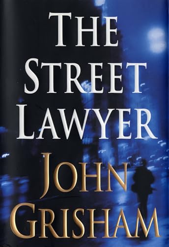 The Street Lawyer: A Novel The Street Lawyer: A Novel