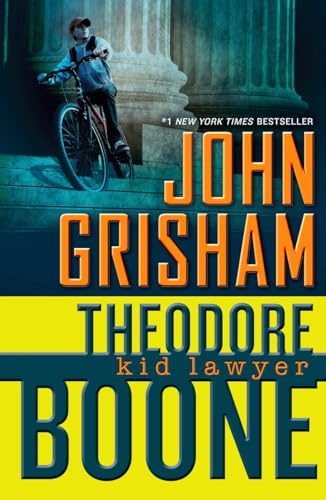 Theodore Boone: Kid Lawyer Theodore Boone: Kid Lawyer