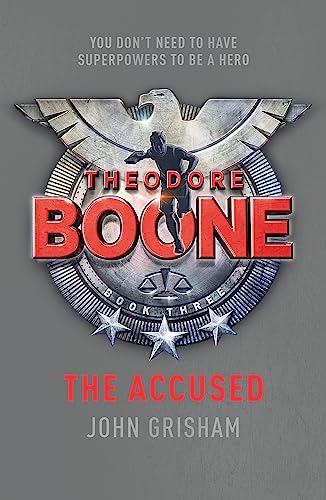 Theodore Boone: The Accused: Theodore Boone 3 von Hodder Paperbacks