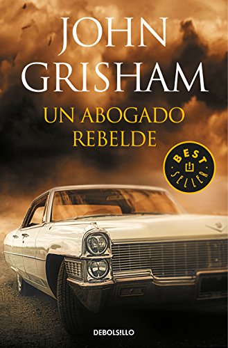 Un abogado rebelde (Best Seller)
