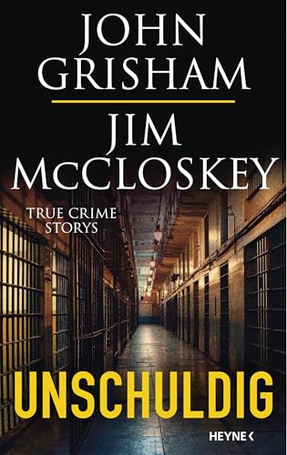 Unschuldig: True Crime Storys Unschuldig: True Crime Storys von HEYNE
