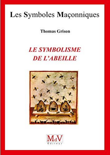 Les symbolismes de l'abeille von MDV