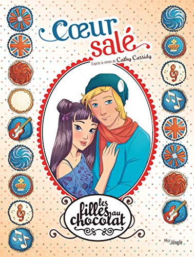 Les filles au chocolat - tome 7 Coeur salé (7) von JUNGLE