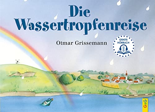 Die Wassertropfenreise: Mit Gratis-Audio-Datei und QR-Code