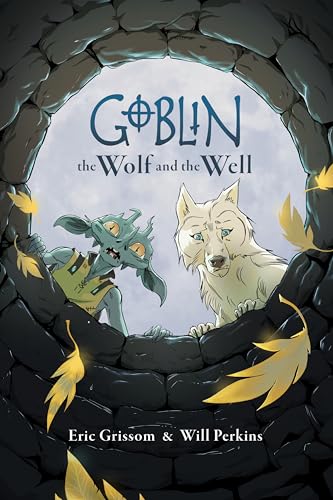 Goblin Volume 2: The Wolf and the Well von Dark Horse Books