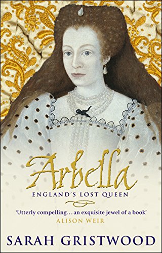 Arbella: England's Lost Queen von Bantam
