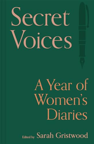 Secret Voices: A Year of Women's Diaries von Abrams & Chronicle Books