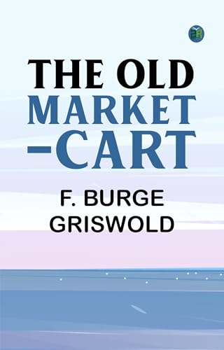 The Old Market-Cart von Anson Street Press