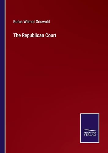 The Republican Court von Salzwasser Verlag