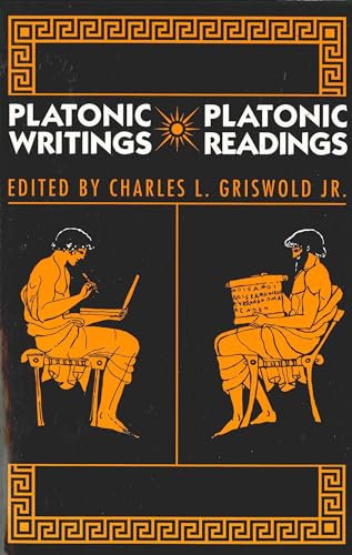 Platonic Writings/Platonic Readings von Penn State University Press