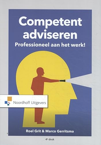 Vast Boek: Professioneel aan het werk (Competent adviseren: professioneel aan het werk!)