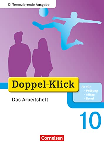 Doppel-Klick - Das Sprach- und Lesebuch - Differenzierende Ausgabe - 10. Schuljahr: Das Arbeitsheft mit Lösungen von Cornelsen Verlag GmbH