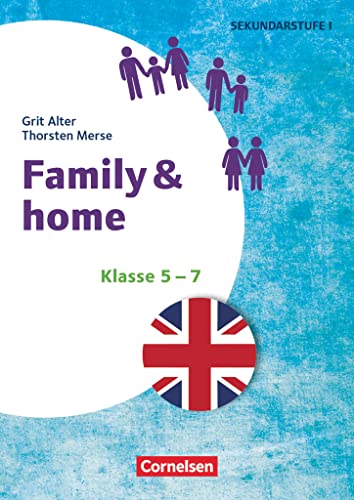 Themenhefte Fremdsprachen Sekundarstufe - Englisch - Klasse 5-7: Family & Home - Kopiervorlagen von Cornelsen Vlg Scriptor