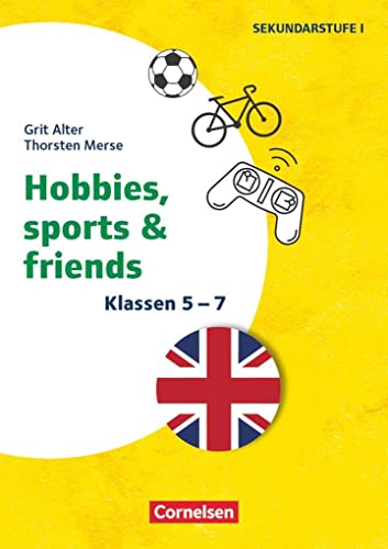 Themenhefte Fremdsprachen SEK - Englisch - Klasse 5-7: Hobbies, Sports & Friends - Kopiervorlagen