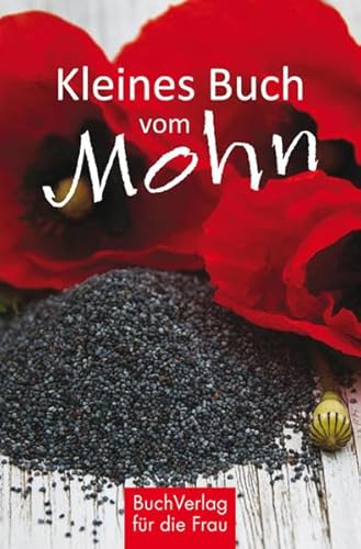 Kleines Buch vom Mohn (Minibibliothek)