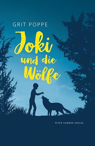 Joki und die Wölfe von Peter Hammer Verlag GmbH