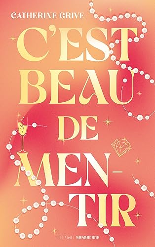 C'est beau de mentir von SARBACANE