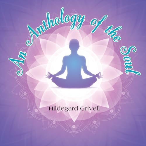 An anthology of the soul