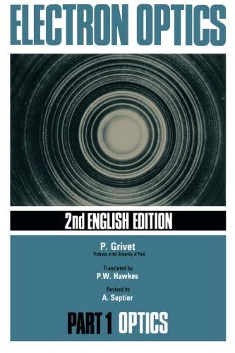 Electron Optics: 2nd English Edition