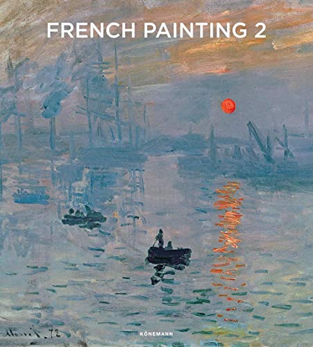 French Painting 1830-1920 / Franzosische Malerei 1830-1920 / Pintura Francesa 1830-1920 (Art Periods & Movements)