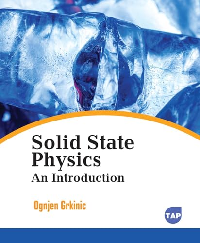 Solid State Physics: An Introduction von Delve Publishing