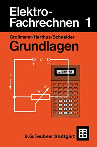 Elektro-Fachrechnen, Bd.1, Grundlagen