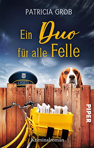 Ein Duo für alle Felle: Roman | Humorvolle Cozy Crime aus der Schweiz von Piper Verlag GmbH