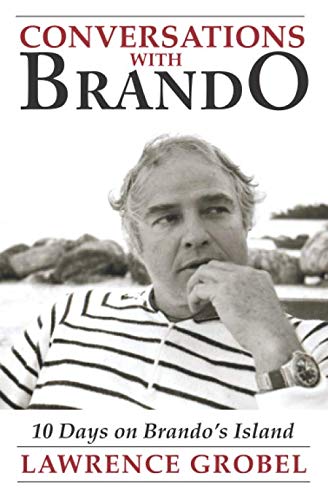 Conversations with Brando: 10 Days on Brando's Island